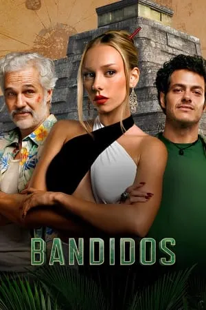 MoviesVerse Bandidos (Season 1) 2024 Hindi+English Web Series WEB-DL 480p 720p 1080p Download