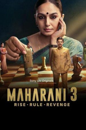 MoviesVerse Maharani (Season 3) 2024 Hindi Web Series WEB-DL 480p 720p 1080p Download