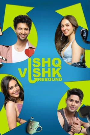 MoviesVerse Ishq Vishk Rebound 2024 Hindi Full Movie HDTS 480p 720p 1080p Download